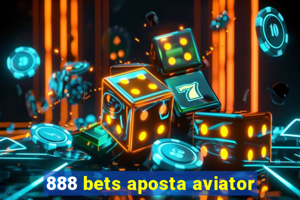 888 bets aposta aviator